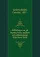 Infodingarna pa Manhattan; studier och stamningar fran New York, Cederschi?ld, Gunnar, 1887- 