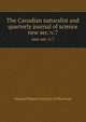 The Canadian naturalist and quarterly journal of science. new ser.:v.7, Natural History Society of Montreal 