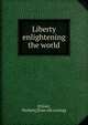 Liberty enlightening the world, [Filmer, Herbert] [from old catalog] 