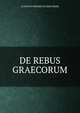 DE REBUS GRAECORUM, Gustavus Fridericus Hertzberg 