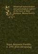 Historical memorandum and genealogical register of the town of West Boylston, Massachusetts, Keyes, Benjamin Franklin, b. 1793. [from old catalog] 