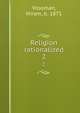 Religion rationalized. 2, Vrooman, Hiram, b. 1871 