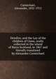 Deirdire, and the Lay of the children of Uisne, orally collected in the island of Barra Scotland, in 1867 and literally translated by Alexander Carmichael, Carmichael, Alexander, 1832-1912 