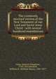 The commonly received version of the New Testament of our Lord and Savior Jesus Christ : with several hundered emendations, Cone, Spencer Houghton, 1785-1855,Wyckoff, William H. (William Henry), 1807-1877 