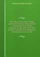 The New Testament of Our Lord and Saviour Jesus Christ : translated out of the original Greek, and with the former translations diligently compared and revised, American Bible Society 