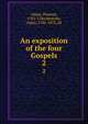 An exposition of the four Gospels. 2, Adam, Thomas, 1701-1784,Westoby, Amos, 1786-1873, ed 