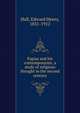 Papias and his contemporaries; a study of religious thought in the second century, Hall, Edward Henry, 1831-1912 