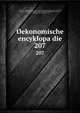 Oekonomische encyklopadie. 207, Kru?nitz, J. G. (Johann Georg), 1728-1796,Floerken, Friedrich Jakob, 1758-1799,Flo?rke, Heinrich Gustav, 1764-1835,Korth, Johann Wilhelm David,Hoffmann, Carl Otto, 1812-1860,Kossarski, Ludwig, 1810-1873 