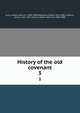 History of the old covenant. 3, Kurtz, Johann Heinrich, 1809-1890,Edersheim, Alfred, 1825-1889. tr,Martin, James, 1821-1877, tr,Kurtz, Johann Heinrich, 1809-1890 