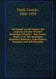 Im Kampf um die Kunst; die Antwort auf den "Protest deutscher K?nstler". Von Gustav Pauli, et al. Mit Beitr?gen deutscher K?nstler, Galerieleiter, Sammler und Schriftsteller, Pauli, Gustav, 1866-1938 