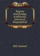 Bygone Stalybridge, traditional, historical, biographical, Hill, Samuel 