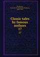 Classic tales by famous authors. 17, De Berard, Frederick B. (Frederick Brigham), 1853-1927 