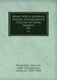 Works. With a prefatory chapter of biographical criticism by Leslei Stephen. 04, Richardson, Samuel, 1689-1761,Stephen, Leslie, Sir, 1832-1904 