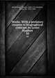 Works. With a prefatory chapter of biographical criticism by Leslei Stephen. 10, Richardson, Samuel, 1689-1761,Stephen, Leslie, Sir, 1832-1904 