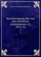 Rechtfertigung der von den Gelehrten misskannten v.2, 1851-52. 1, Johann Gottfried Rademacher 