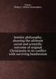 Semitic philosophy: showing the ultimate social and scientific outcome of original Christianity in its conflict with surviving heathenism, Friese, Philip C. (Philip Christopher) 