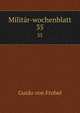 Militr-wochenblatt. 35, Guido von Frobel 