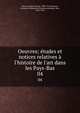 Oeuvres; ?tudes et notices relatives ? l'histoire de l'art dans les Pays-Bas, Hymans, Henri Simon, 1836-1912,Hymans, Fran?oise ?lisabeth (Cluysenaar),Rooses, Max, 1839-1914 