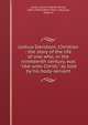 Joshua Davidson, Christian : the story of the life of one who, in the nineteenth century, was "like unto Christ;" as told by his body-servant, Jones, Jesse H. (Jesse Henry), 1836-1904,Grafton Press. pbl,Loud, Halah H 