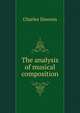 The analysis of musical composition, Charles Dawson 