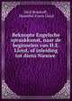 Beknopte Engelsche spraakkunst, naar de beginselen van H.E. Lloyd, of inleiding tot diens Nieuwe ., Derk Bomhoff , Hannibal Evans Lloyd 