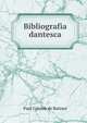 Bibliografia dantesca, Paul Colomb de Batines 