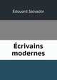Ecrivains modernes, Edouard Salvador 