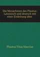 Die Menachmen des Plautus: Lateinisch und deutsch mit einer Einleitung uber ., Plautus Titus Maccius 