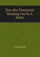 Das alte Passional, herausg von K.A. Hahn, Passional 