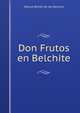 Don Frutos en Belchite, Manuel Breton de los Herreros 