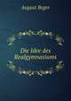 Die Idee des Realgymnasiums, August Beger 