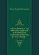 A Calm Review of the Measures Employed in the Religious Awakening in Boston, in 1842.: Being a ., Robert Woodward Cushman 