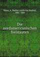 Die nordamericanischen freistaaten, Mann, A. Dudley (Ambrose Dudley), 1801-1889 