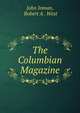 The Columbian Magazine, John Inman, Robert A . West 