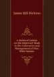 A Series of Letters on the Improved Mode in the Cultivation and Management of Flax: With Various ., James Hill Dickson 
