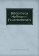 Bibliotheca Hoffmanni Fallerslebensis, August Heinrich Hoffmann von Fallersleben 