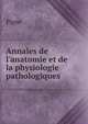 Annales de l'anatomie et de la physiologie pathologiques, Pigne 