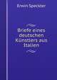Briefe eines deutschen Kunstlers aus Italien, Erwin Speckter 