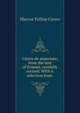 Cicero de senectute, from the text of Ernesti, carefully revised. With A selection from ., Marcus Tullius Cicero 