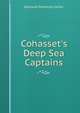 Cohasset's Deep Sea Captains, Edmund Pomeroy Collier 