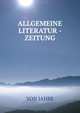 ALLGEMEINE LITERATUR - ZEITUNG, VON JAHRE 