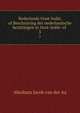 Nederlands Oost-Indi, of Beschrijving der nederlandsche bezittingen in Oost-Indi: of .. 3, Abraham Jacob van der Aa 