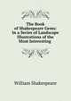 The Book of Shakespeare Gems: In a Series of Landscape Illustrations of the Most Interesting ., Уильям Шекспир 