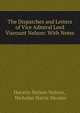 The Dispatches and Letters of Vice Admiral Lord Viscount Nelson: With Notes, Horatio Nelson Nelson , Nicholas Harris Nicolas 