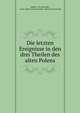 Die letzten Ereignisse in den drei Theilen des alten Polens, Adam G. De Gurowski , count Adam G De Gurowski, Adam von Gurowski 
