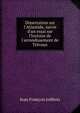 Dissertation sur l'Atlantide, suivie d'un essai sur l'histoire de l'arrondissement de Tr?voux, Jean Francois Jolibois 