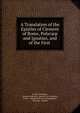 A Translation of the Epistles of Clement of Rome, Polycarp and Ignatius, and of the First ., Temple Chevallier , Clemens Romanus . Epistola ad Corinthios , Justin, William Rollinson Whittingham , Polycarp, Ignatius 