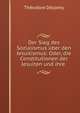 Der Sieg des Sozialismus uber den Jesuitismus: Oder, die Constitutionen der Jesuiten und ihre ., Theodore Dezamy 