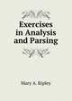 Exercises in Analysis and Parsing, Mary A. Ripley 