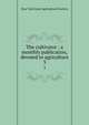 The cultivator : a monthly publication, devoted to agriculture. 3, New York State Agricultural Society 